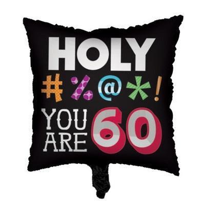 Holy Bleep 'You are 60' Metallic Balloon-Humorous Adults Milestones Birthday Supplies-Party Things Canada
